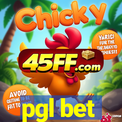 pgl bet